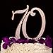 Ella Celebration 70 Cake Topper for 70th Birthday or Anniversary - Silver Rhinestone Metal Number Party Decoration (Rose Gold)
