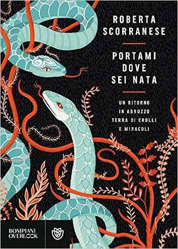 Roberta Scorranese - Portami dove sei nata (2019)
