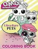 O.M.G. Glamour Squad: Ultra-Rare Pets Coloring Book For Kids