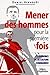 Mener des hommes pour la première fois: l'expérience de la culture commando (ED ORGANISATION) by Daniel Hervouët