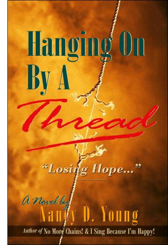 Hanging On By A Thread: Losing Hope