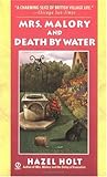 Mrs. Malory and Death By Water (Mrs. Malory Mystery)