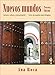 Nuevos Mundos / New Worlds: Lectura, Cultura Y Comunicacion (Spanish Edition)