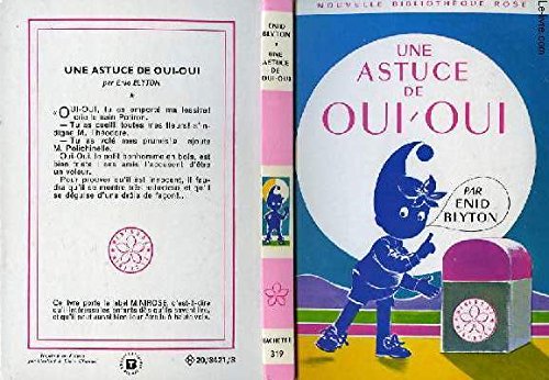 Une Astuce de Oui-Oui by (Hardcover)