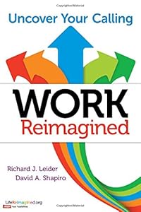 Work Reimagined: Uncover Your Calling book cover
