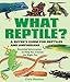 What Reptile?: A Buyer's Guide for Reptiles and Amphibians by
