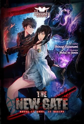 Amazon.com: The New Gate (Light Novel), Vol. 4 eBook : Kazanami