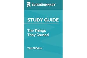 Study Guide: The Things They Carried by Tim O’Brien (SuperSummary)