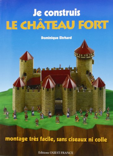 Je construis le château fort