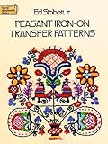 Peasant Iron-on Transfer Patterns (Dover Needlework Series) by 