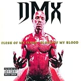 Disco de DMX: «Flesh of My Flesh, Blood of My Blood» (Anverso) Disco de DMX: «Flesh of My Flesh, Blood of My Blood» (Anverso)