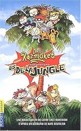 Les  Razmoket rencontrent les Delajungle