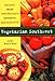 Vegetarian Southwest: Recipes from the Region's Favorite Restaurants (Cookbooks and Restaurant Guides) by Lon Walters