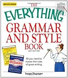 The Everything Grammar and Style Book: All you need to master the rules of great writing