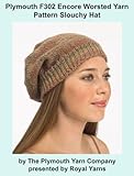 Plymouth F302 Encore Worsted Yarn Pattern Slouchy Hat (I Want To Knit)