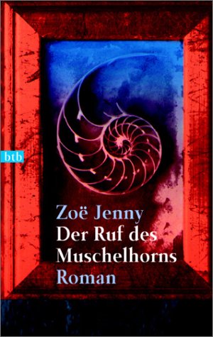 Der Ruf des Muschelhorns: Roman | BookCrossing.com