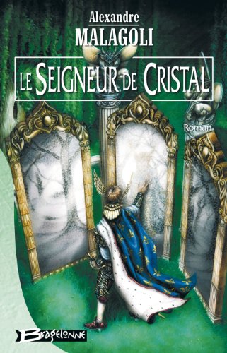 Le  seigneur de cristal
