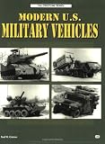 Modern U.S. Military Vehicles (Crestline Series) by Fred W. Crismon