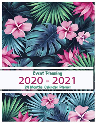 Event Planning 2020 - 2021 Monthly Planner: Pink Flower Bouquet Book, 8.5