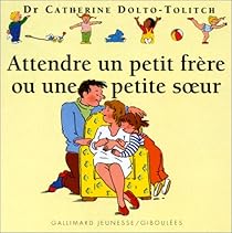 couverture de : Attendre un petit fr&egrave;re ou une petite soeur