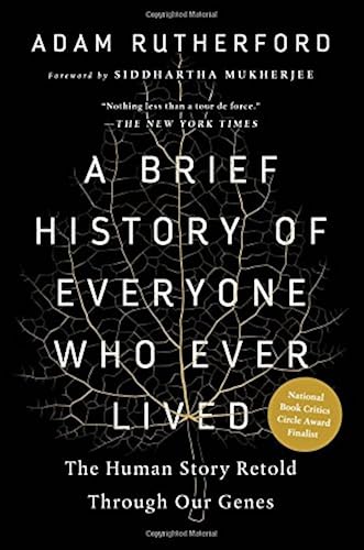 Download A Brief History of Everyone Who Ever Lived: The Human Story Retold Through Our Genes PDF