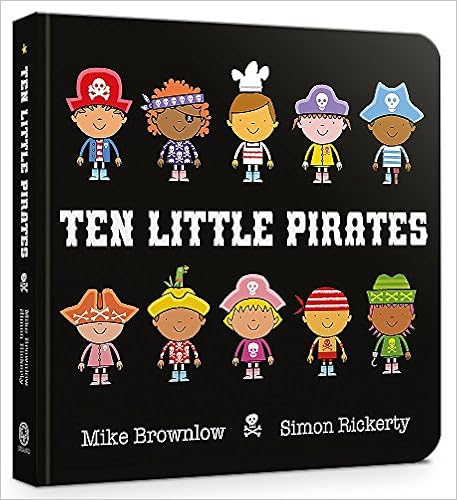 Ten Little Pirates Board Book by Mike Brownlow