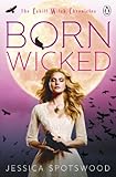 Born Wicked (The Cahill Witch Chronicles)