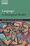 Language: A Biological Model