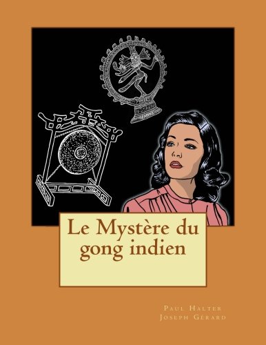 Le Mystère du gong indien (French Edition)