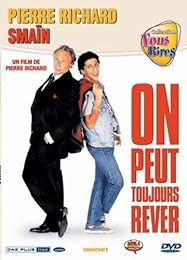 On Peut Toujours Rêver