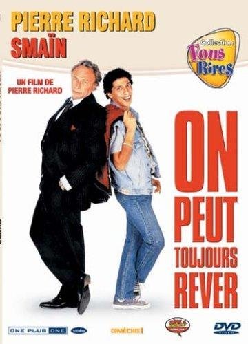 On Peut Toujours Rêver