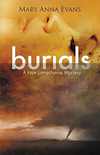 Burials (Faye Longchamp Archaeological Mysteries)