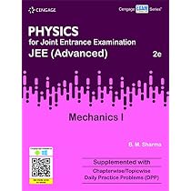Physics for JEE (Advanced) Mechanics I