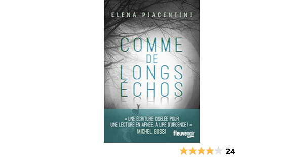 Comme De Longs Echos French Edition Piacentini Elena Amazon Com Books