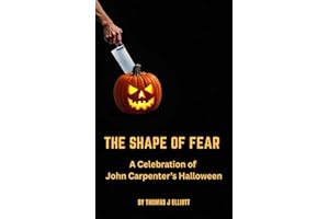 The Shape of Fear: A Celebration of John Carpenter’s Halloween