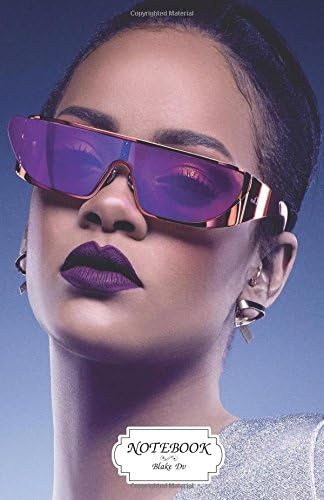 Notebook : Rihanna dior sun glasses: Journal Dot-Grid,Graph,Lined,Blank No Lined, Small Pocket Notebook Journal Diary, 120 pages, 5.5" x 8.5" (Blank Notebook Journal)