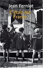 C'était ma France