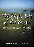Right Side of the River, The