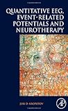Quantitative EEG, Event-Related Potentials and Neurotherapy