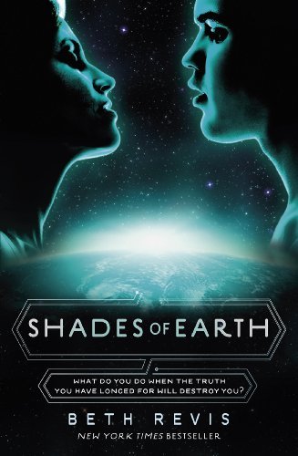 Shades of Earth by Beth Revis (2013-11-08)