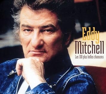 Les 100 Plus Belles Chansons Eddy Mitchell Eddy Mitchell Arthur Alexander Amazon Fr Musique