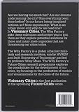 Image de Visionary Cities: 12 Reasons for Claiming the Future of our Cities (Future Cities)