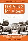 Driving Mr. Albert: A Trip Across America with Einstein's Brain cover