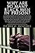 Why Are So Many Black Men in Prison? A Comprehensive Account of How and Why the Prison Industry Has by Demico Boothe