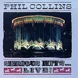 Phil Collins Album: «Serious Hits Live» (Front side)