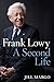 Frank Lowy: A Second Life by 