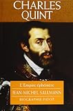 Charles Quint: L'empire éphémère (Biographie Payot) (French Edition) by 