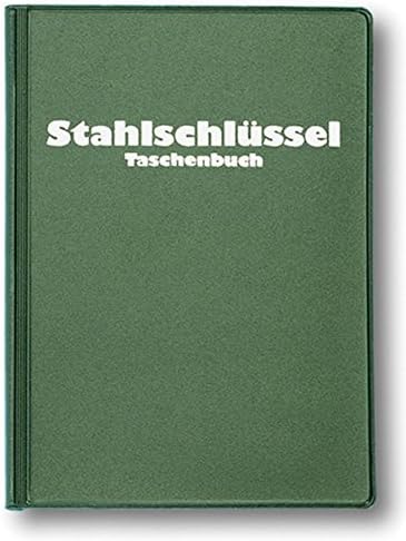 Stahlschlüssel-Taschenbuch 2016: Wissenswertes über Stähle Paperback – 27 Nov. 2015