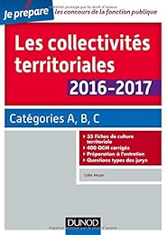 Les  collectivités territoriales 2016-2017 - 6e éd. - Catégories A, B, C