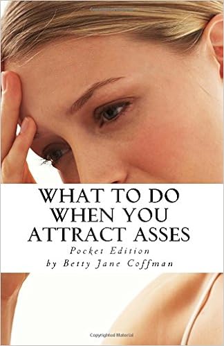 What To Do When You Attract Asses Pocket Edition Using - 